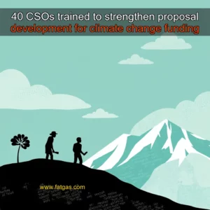 Read more about the article 40 CSOs trained to strengthen proposal development for climate change funding