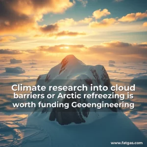 Read more about the article Climate research into cloud barriers or Arctic refreezing is worth funding  Geoengineering