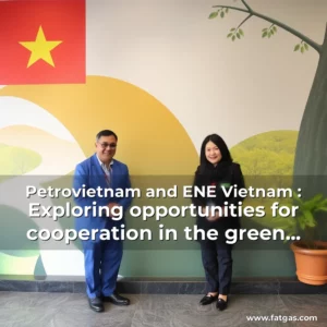 Read more about the article Petrovietnam and ENE Vietnam : Exploring opportunities for cooperation in the green transition