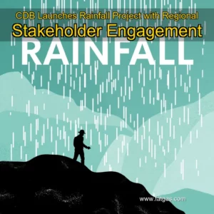 Read more about the article CDB Launches Rainfall Project with Regional Stakeholder Engagement