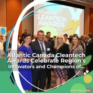 Read more about the article Atlantic Canada Cleantech Awards Celebrate Region’s Innovators and Champions of Sustainability