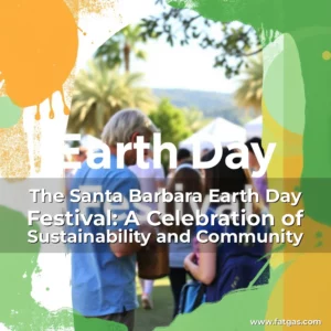 Read more about the article The Santa Barbara Earth Day Festival: A Celebration of Sustainability and Community